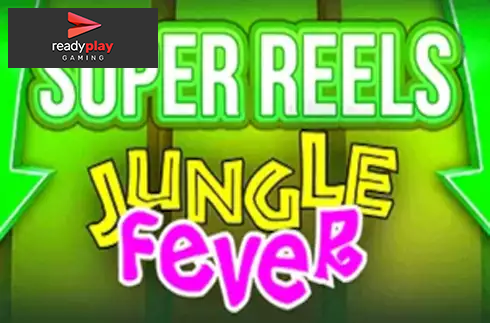 Jungle Fever Super Reels